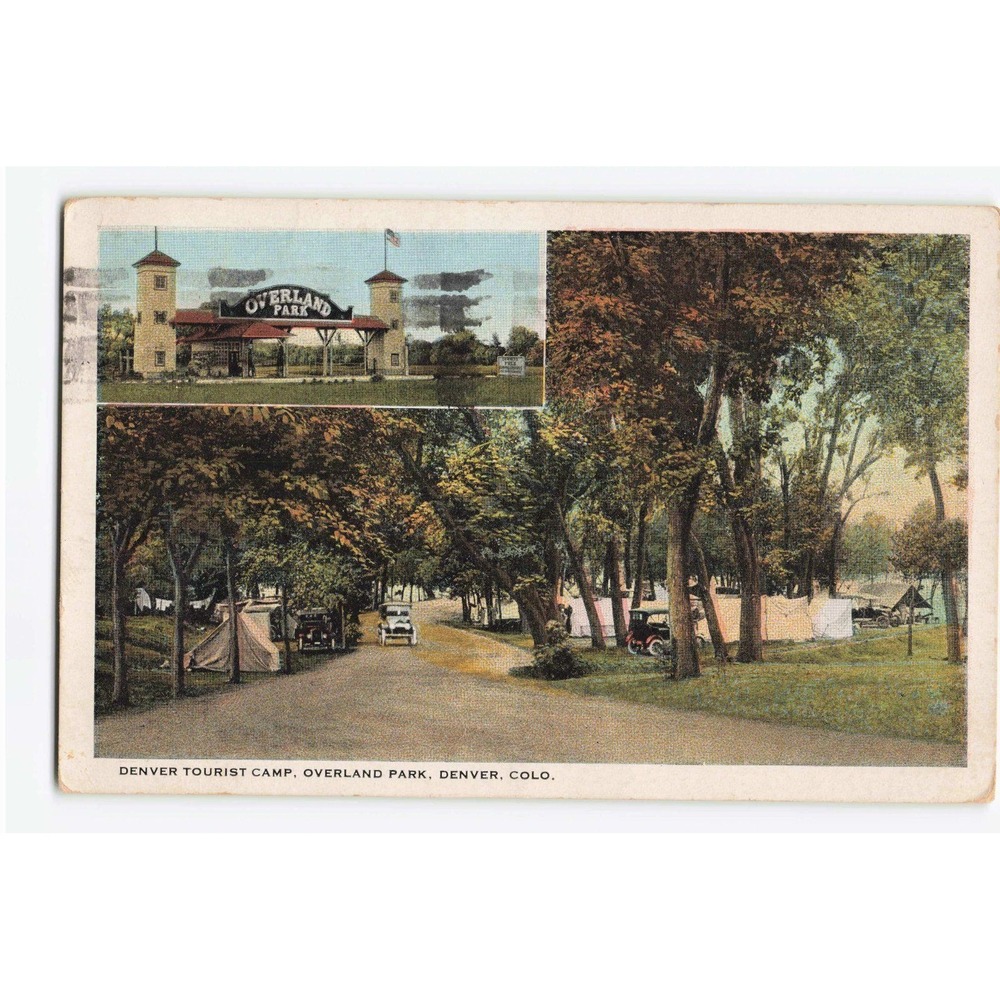 Vintage 1925 Denver Tourist Camp Overland Park Colorado Postcard VG Sanborn